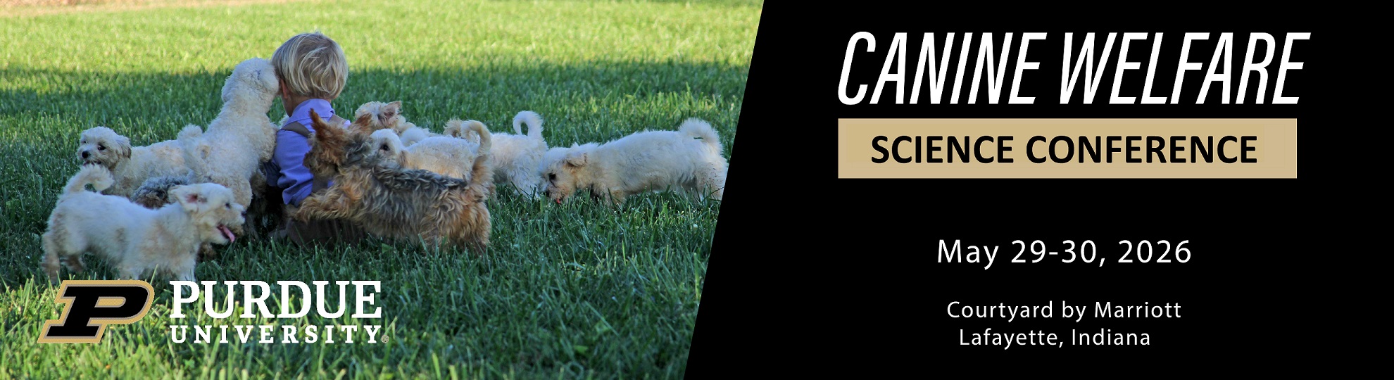 Purdue University Canine Welfare Science Conference, May 29-30, Courtyard by Marriott, Lafayette, Indiana